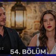 Hudutsuz Sevda 54 Bölüm