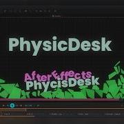 PhysicDesk Real Time Physics Simulation In After Effects