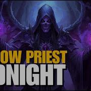 How Midnight Is Changing Shadow Priest The Good The Bad The Reworked