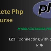 L 23 How To Connect PHP With MySQL Database XAMPP Enable MySQLi Extension PHP Tutorial