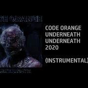 Code Orange Underneath Custom Instrumental