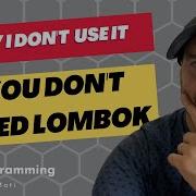 You DON T NEED LOMBOK What Is Lombok Why I Don T Use It Java Tutorial