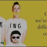 WALK THE MOON Different Colors Lyrics