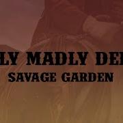 Savage Garden Truly Madly Deeply Lyrics
