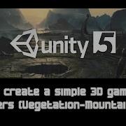 Unity 5 Basics Create A Simple 3D Game Terrain FPS Grass Vegetation