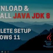 Как установить Java JDK 8 в Windows 11 с JAVA HOME