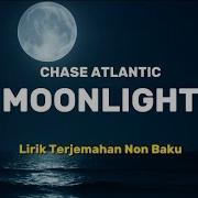 Moonlight Chase Atlantic Lirik Terjemahan Non Baku