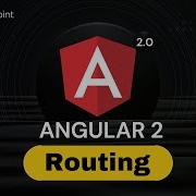 Angular 2 Routing Angular 2 Training Tutorialspoint