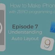 How To Make Apps For IPhone Autolayout And Constraints Explained Ep7
