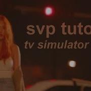 Svp Tutorial Tv Simulator Effect