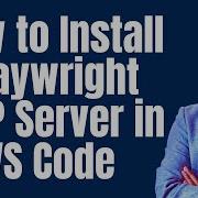 How To Install Playwright MCP Server In VS Code