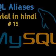 MySQL ALIASES Tutorial In Hindi