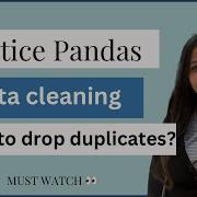 2 Pandas Tutorial How To Remove Duplicates From A Dataframe Data Cleaning Python Tutorial