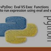 VPyDoc Eval VS Exec In Python How To Run Expression Using Eval And Exec