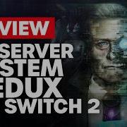 Observer System Redux Nintendo Switch 2 Mini Review Is It Worth It