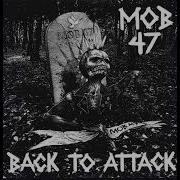 MOB 47 Back To Attack 1983 1986 CD1