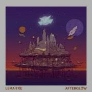 Lemaitre Last Night On Earth