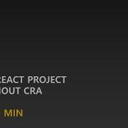 Create React Project Without CRA In 10min