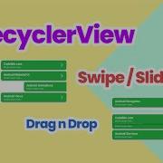 Swipe Or Slide And Drag And Drop Items In RecyclerView