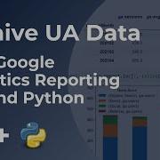 TUTORIAL Archive Google Analytics UA Data Using Python