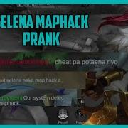 SELENA MAPHACK PRANK JON4RDUX
