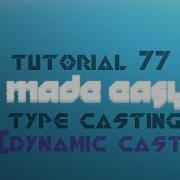 C Made Easy HD Tutorial 77 Type Casting Dynamic Cast