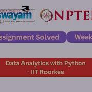 Data Analytics With Python Week 5 NPTEL ANSWERS 2026 Nptel Nptel2026 Myswayam
