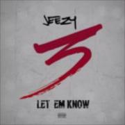 Jeezy Let Em Know SLOWED DOWN