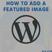 How To Add A Featured Image
