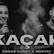 Ebrar Güney X Mertay Kaçak Ebru Gündeş Cover
