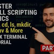 Shell Scripting Basics Pwd Cd Ls Mkdir Cp Mv Bash Scripting Tutorial For Beginners Linux