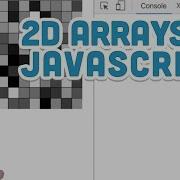 9 15 2D Arrays In JavaScript P5 Js Tutorial