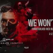 Rebelion We Won T Die Unresolved RED BLOOD Remix Official Video