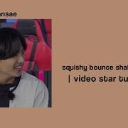 Squishy Bounce Shake Video Star Tutorial