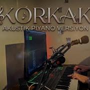 Gökhan Özen Korkak Uğur Kayış Akustik Cover Piyano