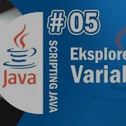 Java 05 Eksplorasi Variable Dan Tipe Data Tutorial Java Netbeans Indonesia