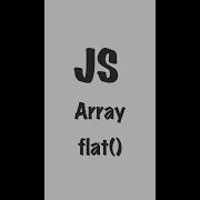 12 Array Prototype Flat JavaScript Frontend Take It Easy Shorts
