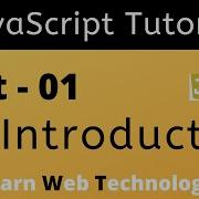 JavaScript Tutorial For Beginners Part 1 JavaScript Introduction Learn Web Technologies