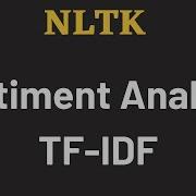NLTK Tutorial 11 Sentiment Analysis TF IDF NLTK Python