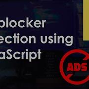 Ad Block Detection Using JavaScript
