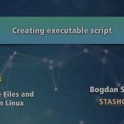 Linux Tutorial 49 Creating Executable Script