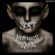 Motionless In White M I W Soft Album Version