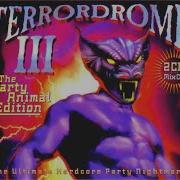 TERRORDROME III FULL ALBUM 172 59 MIN 1994 HD HQ THE PARTY ANIMAL EDITION CD1 CD2 CD3 TRACKLIST