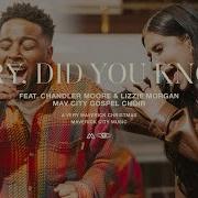 Mary Did You Know Feat Chandler Moore Lizzie Morgan Maverick City Music