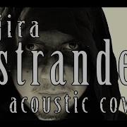Stranded Gojira ACOUSTIC COVER By Rabin Miguel