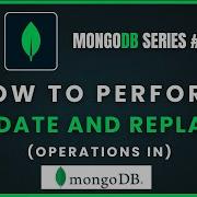 MongoDB Update Replace Tutorial Update One Update Many ReplaceOne Explained