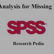 SPSS Analysis For Missing Values