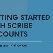 Getting Started With Scribe Accounts