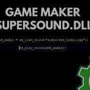 Tutorial Game Maker SuperSound Dll