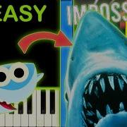 JAWS THEME From TOO EASY To IMPOSSIBLE